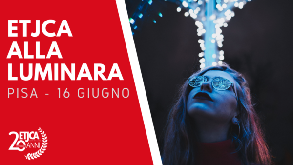 2019_06_16_Etjca_Luminara-Pisa